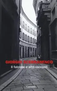 Giorgio Scerbanenco - Il falcone e altri racconti