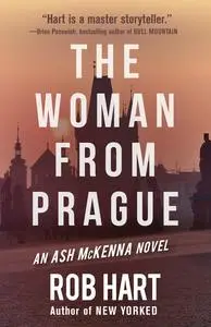 «The Woman From Prague» by Rob Hart