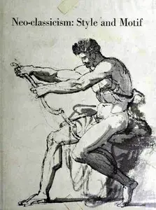 Neo-Classicism: Style and Motif