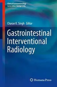 Gastrointestinal Interventional Radiology (Clinical Gastroenterology)