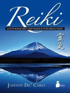 «Reiki. Poemas recomendados» by Johnny De Carli