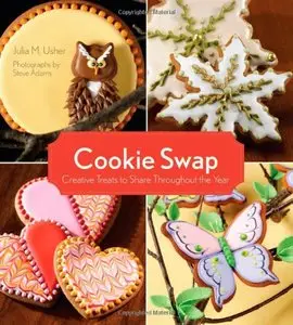 Cookie Swap: Creative Treats to Share Throughout the Year (Repost)