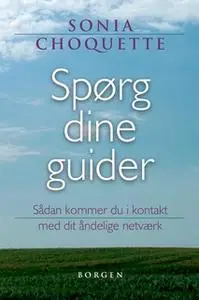 «Spørg dine guider» by Sonia Choquette