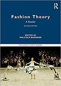 Fashion Theory: A Reader  Ed 2