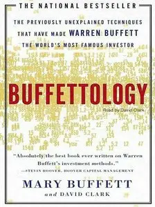 Buffettology: The Previously Unexplained Techniques That Have Made Warren Buffett The Worlds (Audiobook) 