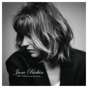 Jane Birkin - Oh! Pardon tu dormais... (2020)