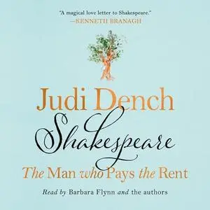 Shakespeare: The Man Who Pays the Rent [Audiobook]