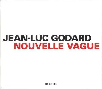 [SOUNDTRACK] Nouvelle Vague - Jean-Luc Godard (1997) Flac