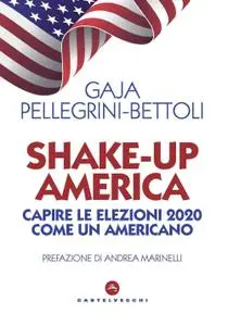 Gaja Pellegrini-Bettoli - Shake-up America