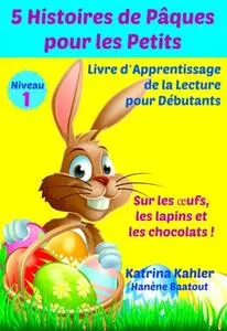 «5 Histoires de Pâques pour les Petits» by Katrina Kahler