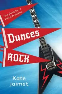«Dunces Rock» by Kate Jaimet