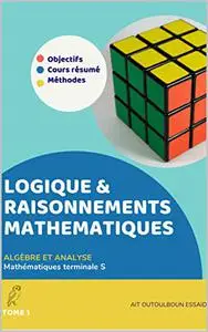 Mathématiques Terminale S, Nouveau programmes, Logique mathématiques