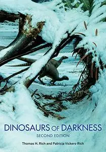 Dinosaurs of Darkness: In Search of the Lost Polar World (Repost)