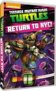 Teenage Mutant Ninja Turtles Return to NYC (2015)