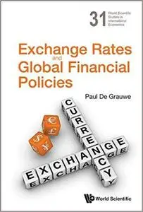 EXCHANGE RATES AND GLOBAL FINANCIAL POLICIES