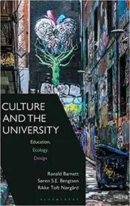 Culture and the University: Education, Ecology, Design