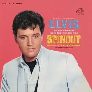 Elvis Presley - Spinout (1966/2019) [Official Digital Download 24/96]