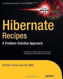 Hibernate Recipes: A Problem-Solution Approach (Repost)