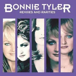 Bonnie Tyler - Remixes And Rarities (2017)