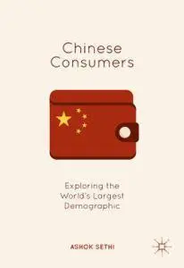 Chinese Consumers: Exploring the World's Largest Demographic