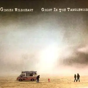 Ginger Wildheart - Ghost In The Tanglewood (2018)