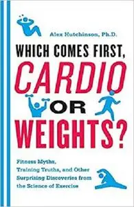 Which Comes First, Cardio or Weights?