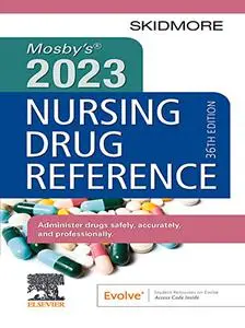 Mosby's 2023 Nursing Drug Reference, 36th Edition