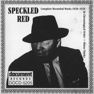 Speckled Red - Complete Recorded Works 1929-1938 