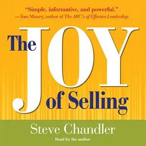 «The Joy of Selling» by Steve Chandler