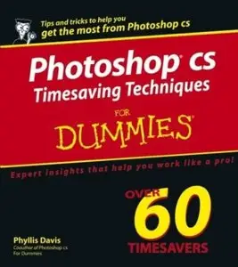 Photoshop CS Timesaving Techniques For Dummies [Repost]