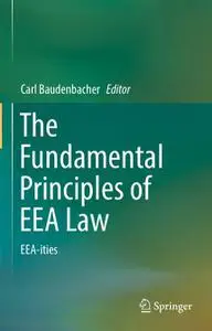 The Fundamental Principles of EEA Law: EEA-ities (Repost)