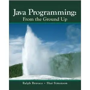 Java Programming: From The Ground Up (repost)