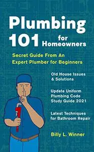 Plumbing 101 for Home Owners