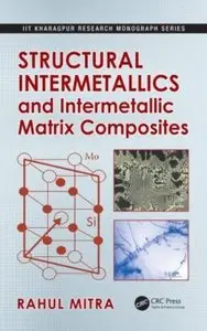 Structural Intermetallics and Intermetallic Matrix Composites