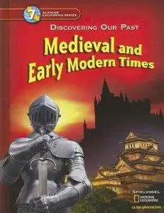 Discovering Our Past: Medieval And Early Modern Times (repost)