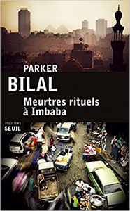 Meurtres rituels à Imbaba - Parker Bilal