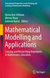 Mathematical Modelling and Applications: Crossing and Researching Boundaries in Mathematics Education