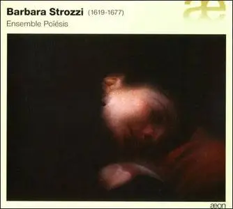 Strozzi: Vocal Works / Ens Poïésis