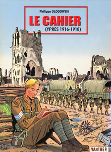 Le Cahier (Ypres 1916-1918)