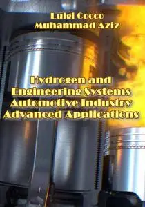 "Hydrogen and Engineering Systems in the Automotive Industry Advanced Applications" ed. Luigi Cocco, Muhammad Aziz