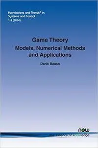 Game Theory: Models, Numerical Methods and Applications