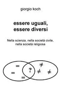 essere uguali, essere diversi