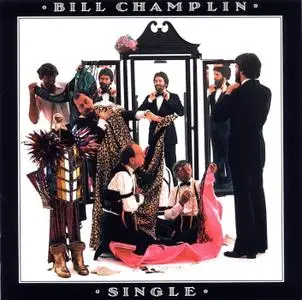 Bill Champlin - Single (1978) [2002, Japan]