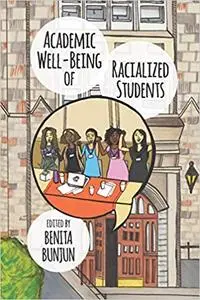 Academic Well-Being of Racialized Students