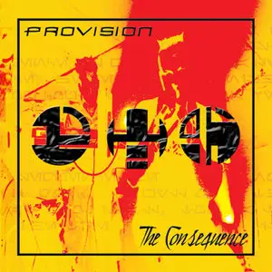 Provision - The Consequence (2006)