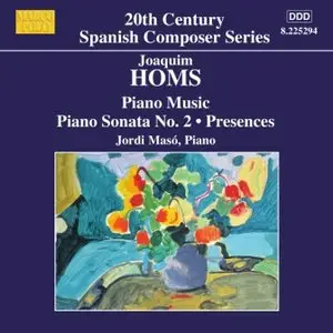 Joaquim Homs - Piano Sonata No. 2, Presences, 9 Sketches (Maso)