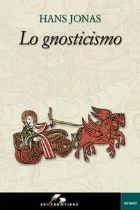 Hans Jonas - Lo gnosticismo