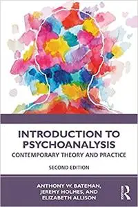 Introduction to Psychoanalysis: Contemporary Theory and Practice 2nd Edition