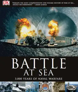 Battle at Sea: 3,000 Years of Naval Warfare (Repost)