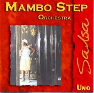 Mambo Step Orchestra - Salsa Uno   (2002)
